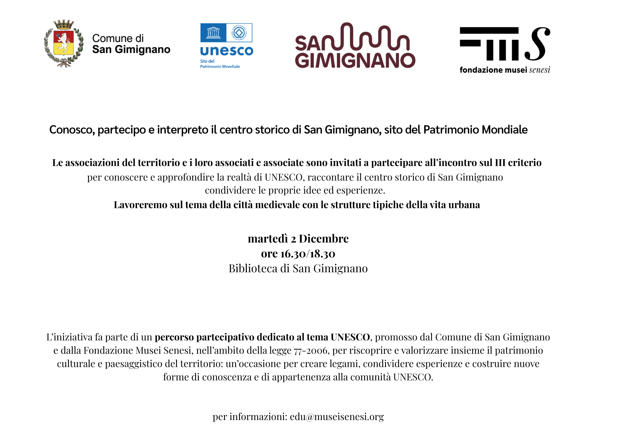 “Conosco, partecipo e interpreto il centro storico di San Gimignano, sito del Patrimonio Mondiale”